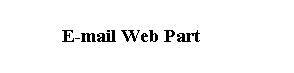 Email Web Part Standard Edition