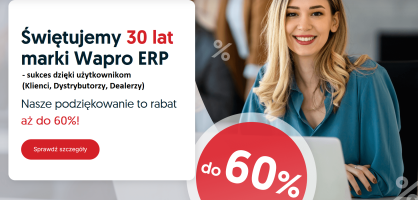 Promocja „30 lat z Wapro” – Asseco WAPRO ERP